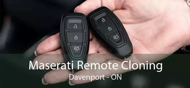 Maserati Remote Cloning Davenport - ON