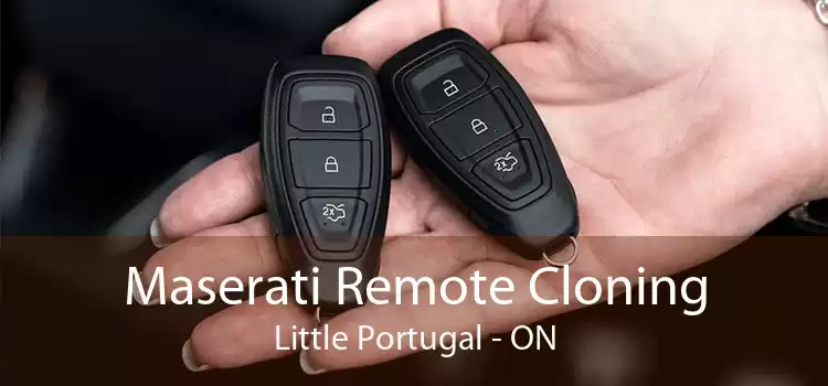 Maserati Remote Cloning Little Portugal - ON