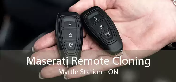 Maserati Remote Cloning Myrtle Station - ON