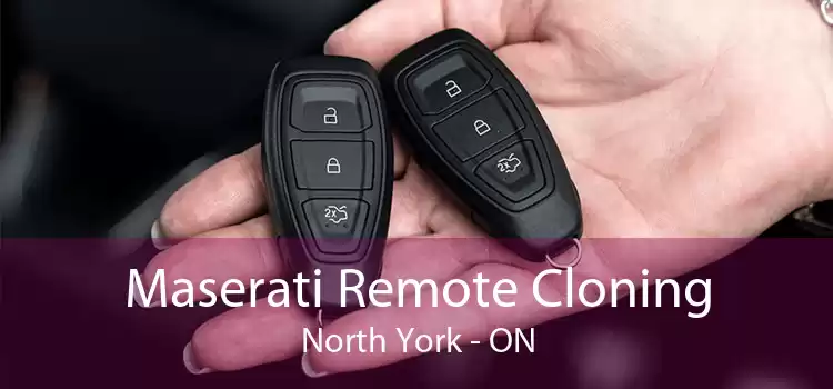 Maserati Remote Cloning North York - ON