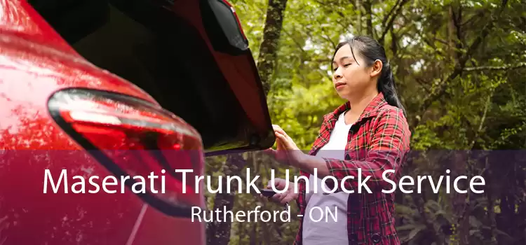 Maserati Trunk Unlock Service Rutherford - ON