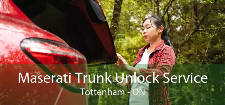 Maserati Trunk Unlock Service Tottenham - ON