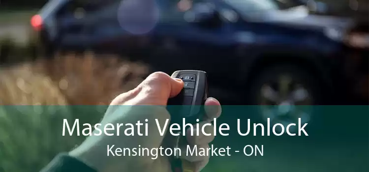 Maserati Vehicle Unlock Kensington Market - ON