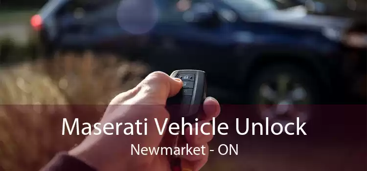 Maserati Vehicle Unlock Newmarket - ON