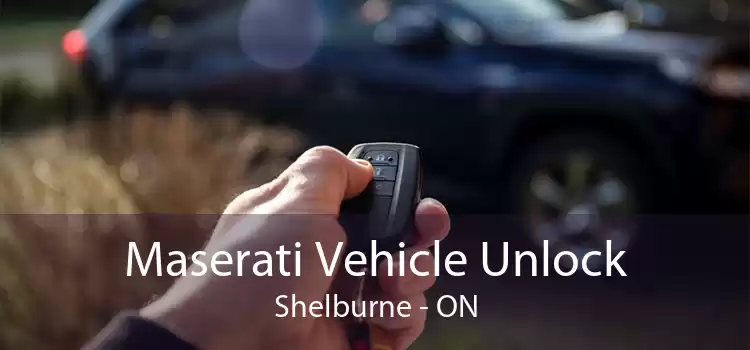 Maserati Vehicle Unlock Shelburne - ON