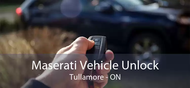 Maserati Vehicle Unlock Tullamore - ON