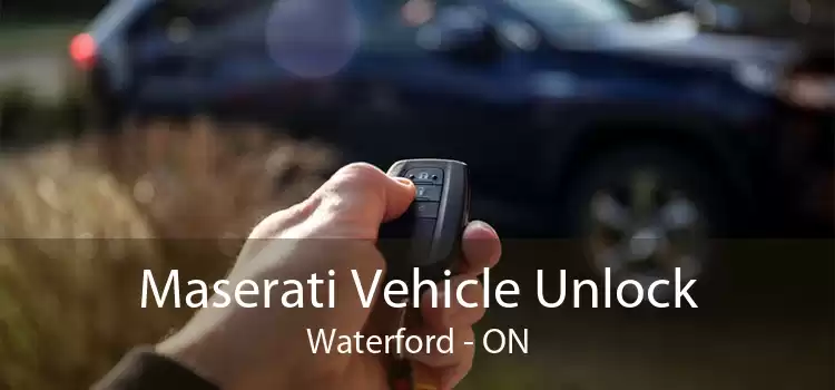Maserati Vehicle Unlock Waterford - ON
