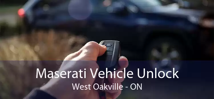 Maserati Vehicle Unlock West Oakville - ON
