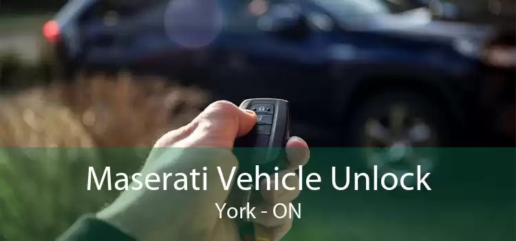 Maserati Vehicle Unlock York - ON
