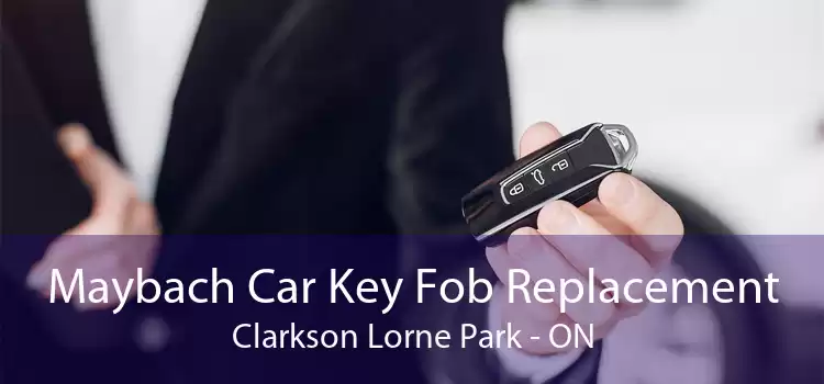 Maybach Car Key Fob Replacement Clarkson Lorne Park - ON