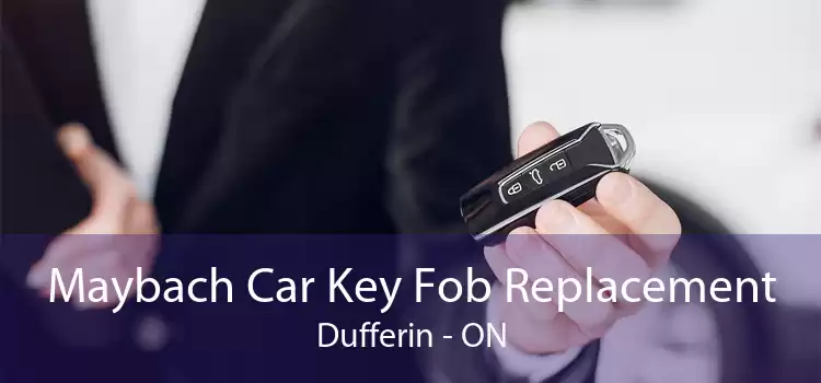Maybach Car Key Fob Replacement Dufferin - ON
