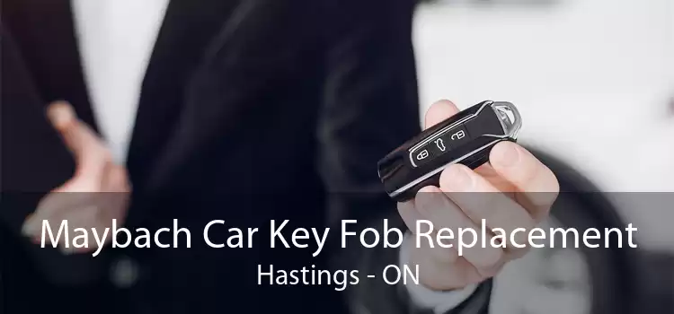 Maybach Car Key Fob Replacement Hastings - ON