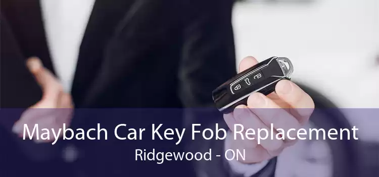 Maybach Car Key Fob Replacement Ridgewood - ON