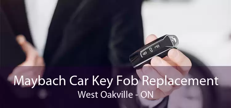 Maybach Car Key Fob Replacement West Oakville - ON