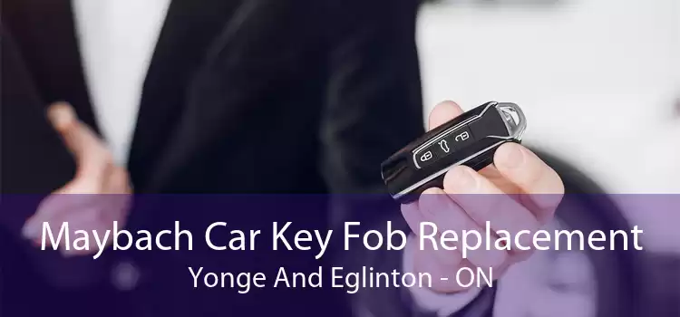 Maybach Car Key Fob Replacement Yonge And Eglinton - ON