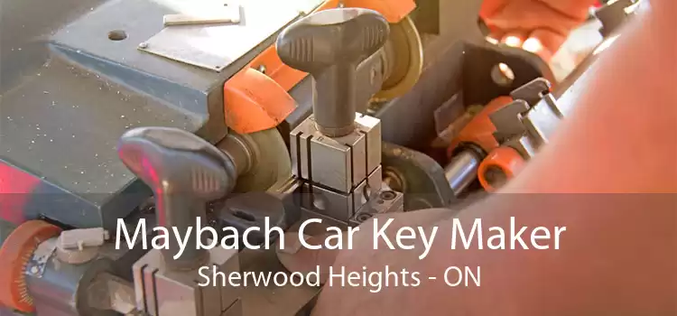 Maybach Car Key Maker Sherwood Heights - ON