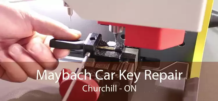 Maybach Car Key Repair Churchill - ON