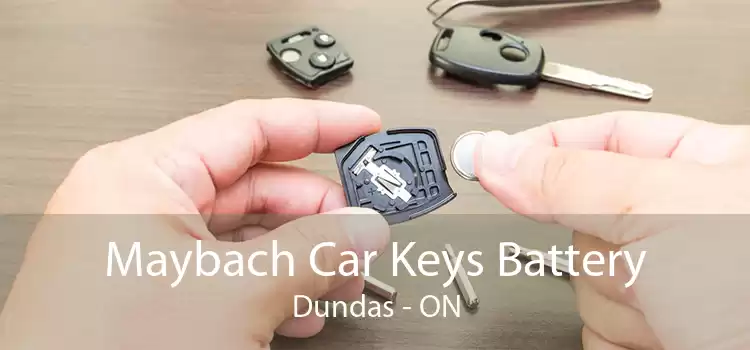 Maybach Car Keys Battery Dundas - ON