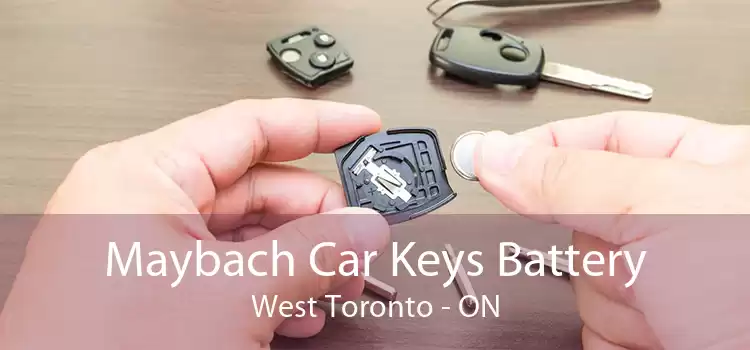 Maybach Car Keys Battery West Toronto - ON