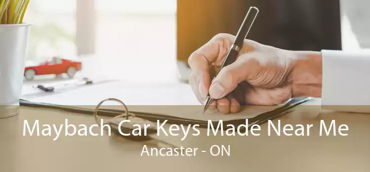 Maybach Car Keys Made Near Me Ancaster - ON