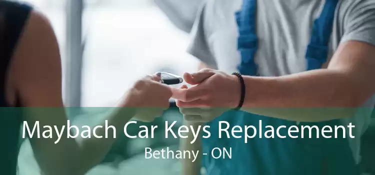 Maybach Car Keys Replacement Bethany - ON