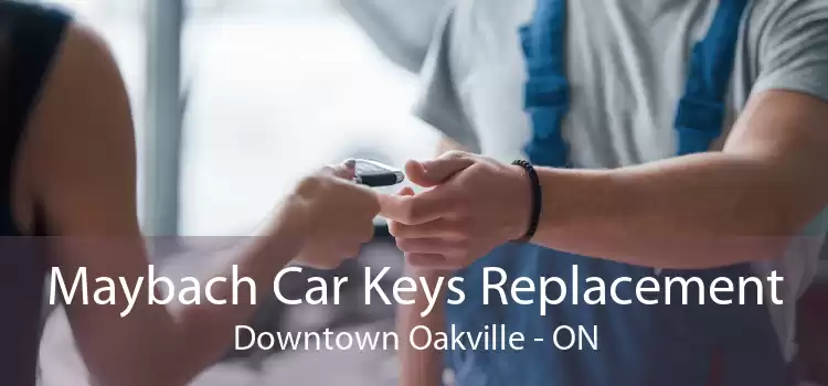 Maybach Car Keys Replacement Downtown Oakville - ON