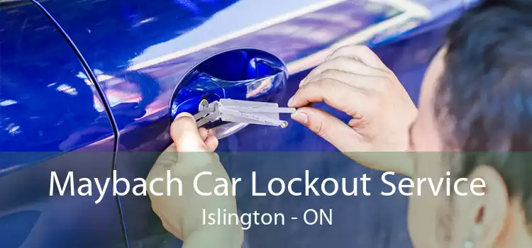 Maybach Car Lockout Service Islington - ON