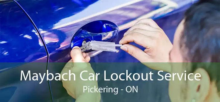 Maybach Car Lockout Service Pickering - ON