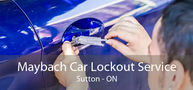 Maybach Car Lockout Service Sutton - ON