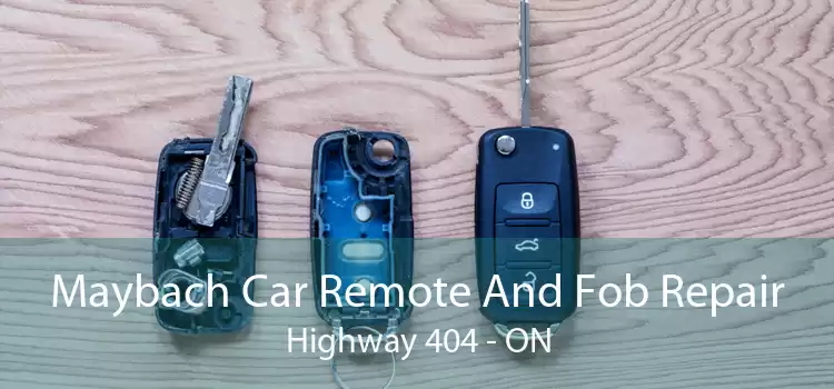Maybach Car Remote And Fob Repair Highway 404 - ON