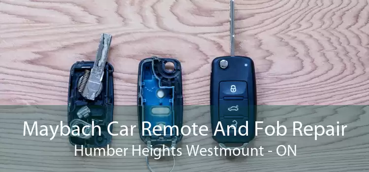 Maybach Car Remote And Fob Repair Humber Heights Westmount - ON