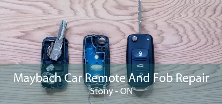 Maybach Car Remote And Fob Repair Stony - ON