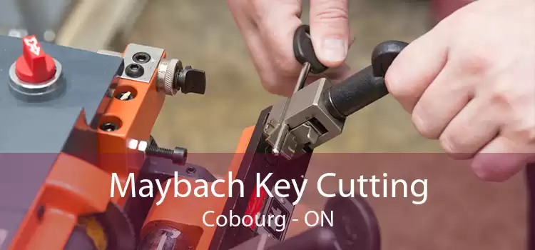 Maybach Key Cutting Cobourg - ON