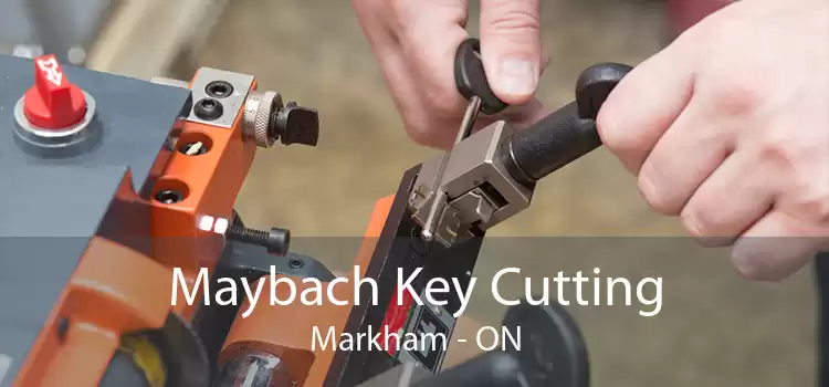 Maybach Key Cutting Markham - ON