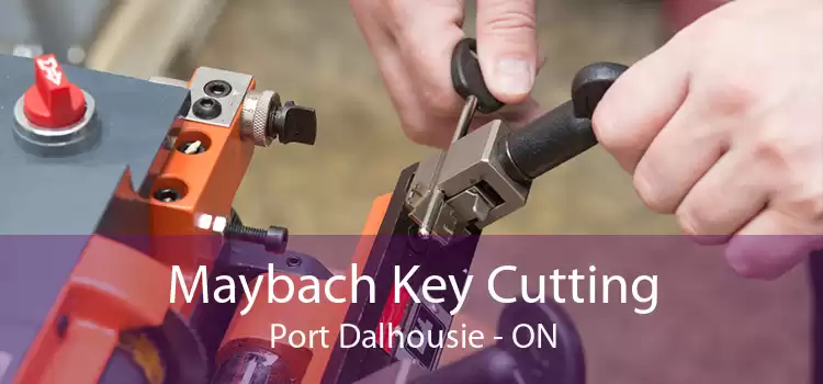 Maybach Key Cutting Port Dalhousie - ON