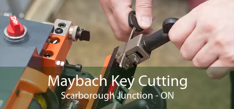 Maybach Key Cutting Scarborough Junction - ON