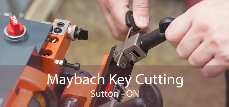 Maybach Key Cutting Sutton - ON
