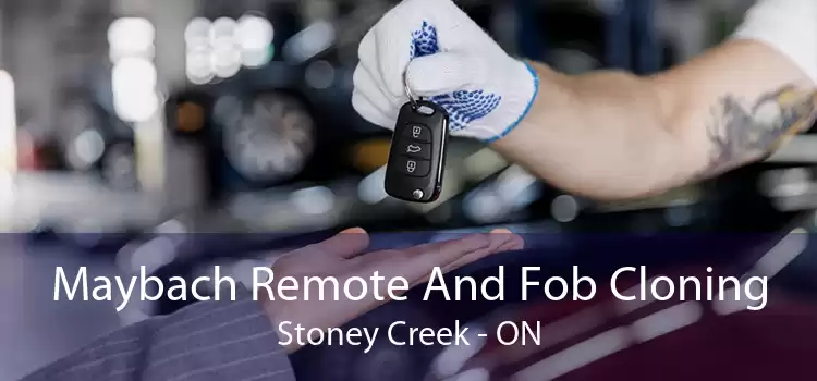 Maybach Remote And Fob Cloning Stoney Creek - ON
