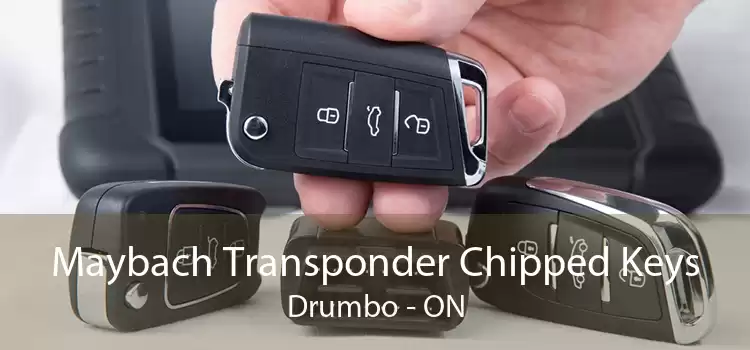 Maybach Transponder Chipped Keys Drumbo - ON