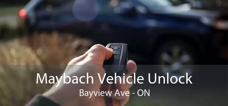 Maybach Vehicle Unlock Bayview Ave - ON