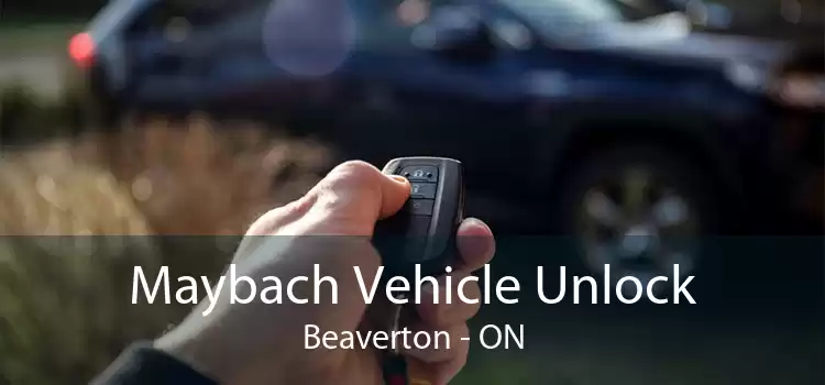 Maybach Vehicle Unlock Beaverton - ON