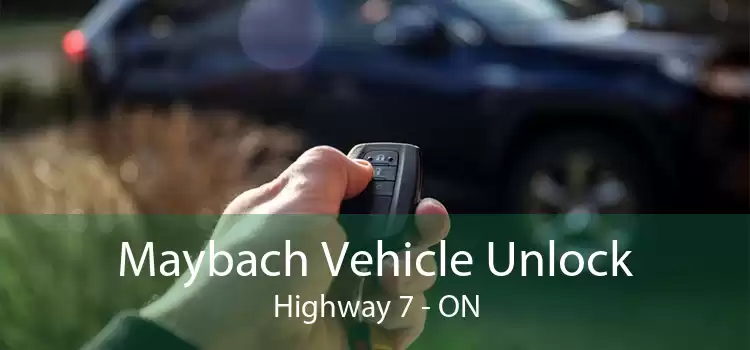 Maybach Vehicle Unlock Highway 7 - ON