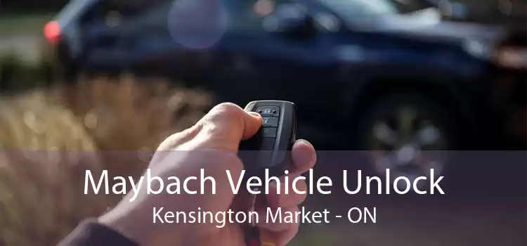Maybach Vehicle Unlock Kensington Market - ON