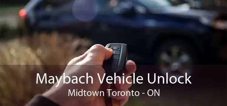 Maybach Vehicle Unlock Midtown Toronto - ON