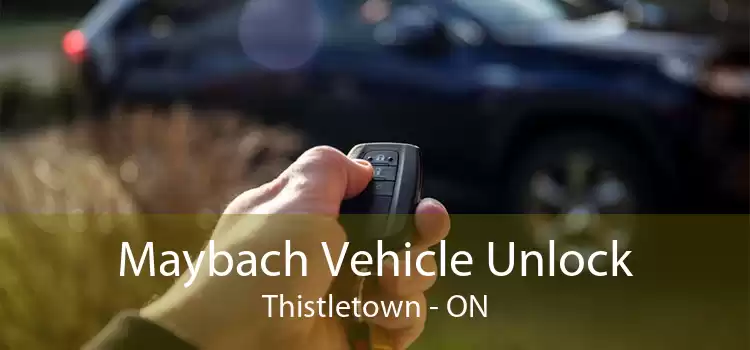 Maybach Vehicle Unlock Thistletown - ON