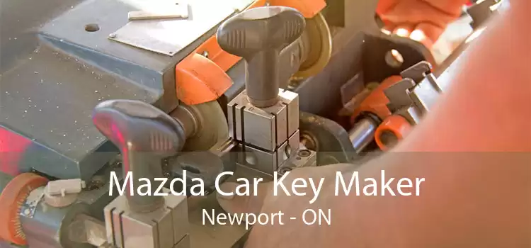 Mazda Car Key Maker Newport - ON