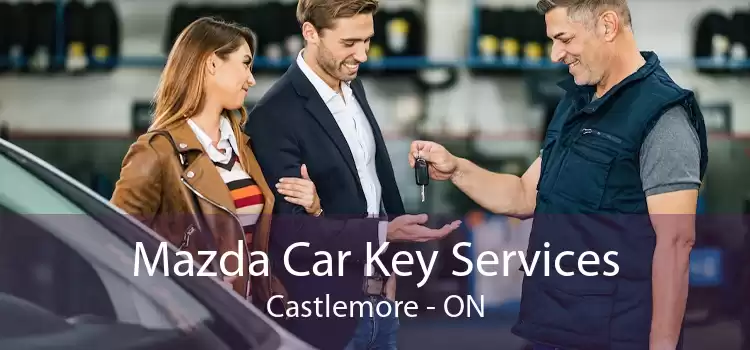 Mazda Car Key Services Castlemore - ON