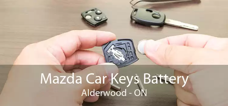 Mazda Car Keys Battery Alderwood - ON