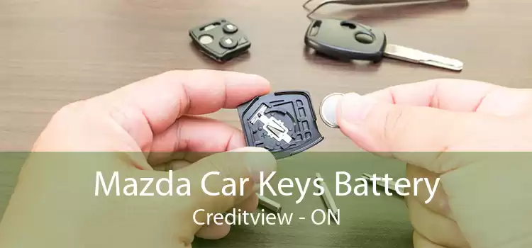 Mazda Car Keys Battery Creditview - ON
