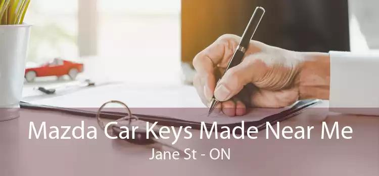 Mazda Car Keys Made Near Me Jane St - ON
